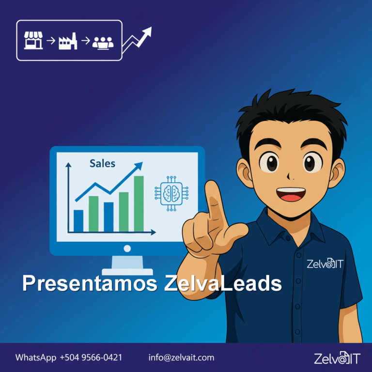 ZelvaLeads: El compañero digital que tu negocio catracho necesita