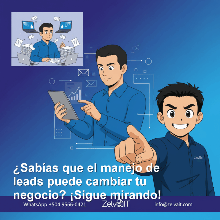 No más leads perdidos: Cómo ZelvaLeads puede salvar tu pymesita
